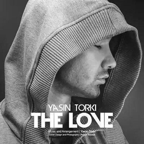 Cover artwork for The Love by Yasin Torki